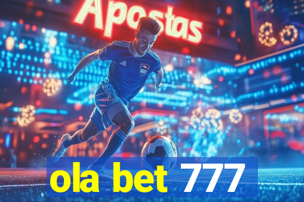 ola bet 777